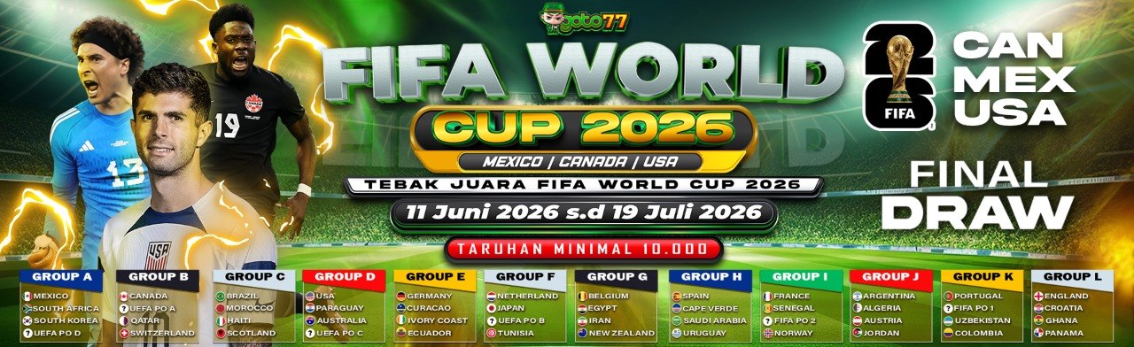 Goto77 Hadirkan Event FIFA World Cup 2026 Tebak Juara Dunia yang Semakin Seru Event FIFA World Cup