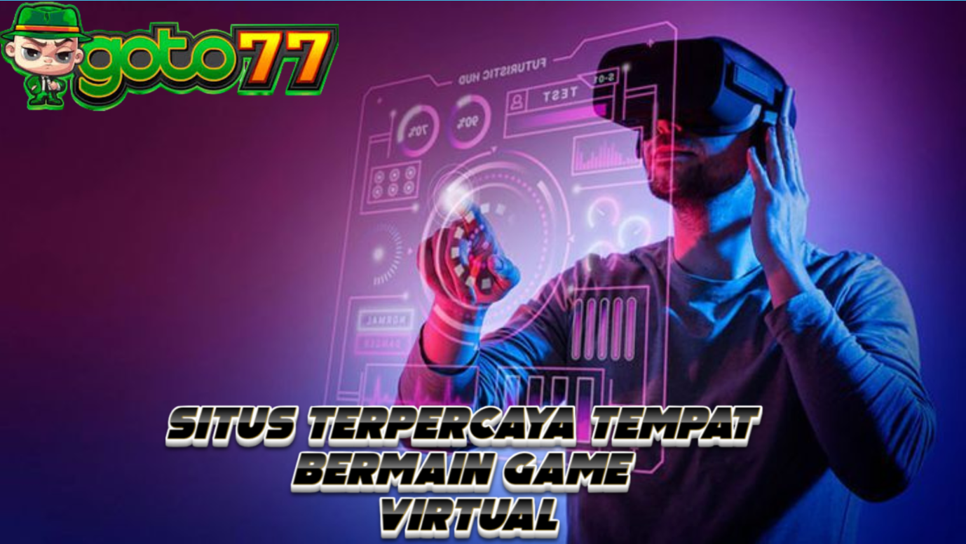 Cara Bermain Game Virtual Pragmatic Play di Situs Goto77 dengan Akses Lengkap dan Mudah Game Virtual Pragmatic